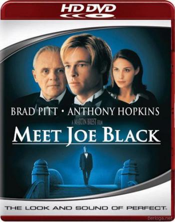 ,   / Meet Joe Black