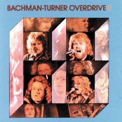 Bachman Turner Overdrive - Discography 