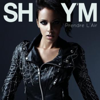 Shy'm - Prendre L'Air