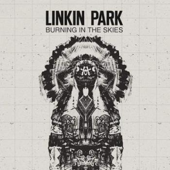 Linkin Park - Burning In The Skies