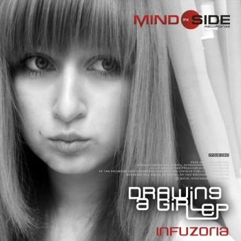 Infuzoria - Drawing A Girl EP