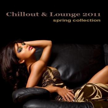 VA - Chillout & Lounge 2011 Spring Collection
