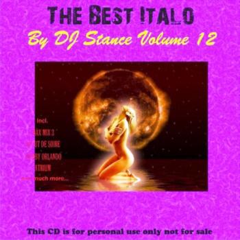 VA - The Best Italo By DJ Stance Vol. 12