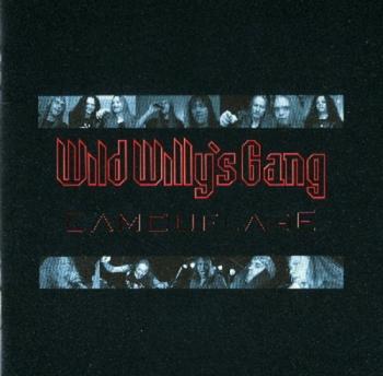 Wild Willy's Gang - Camouflage