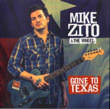 Mike Zito & The Wheel - Gone To Texas