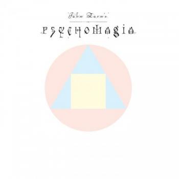 John Zorn - Psychomagia