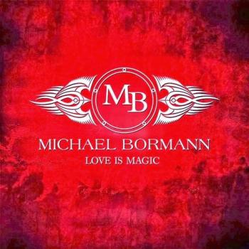 Michael Bormann - Love Is Magic