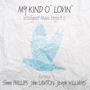 Intelligent Music Project II - My Kind O 'Lovin'