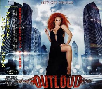 Outloud - Let's Get Serious