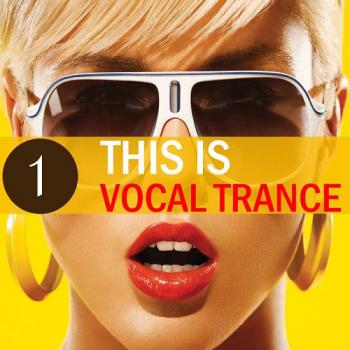 VA - This Is Vocal Trance 1