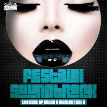 VA - Festival Soundtrack - Best of House & Electro, Vol. 2