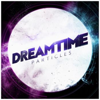 Dreamtime - Particles