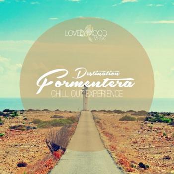 VA - Chill out Experience Destination Formentera