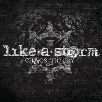 Like A Storm - Chaos Theory Part 1