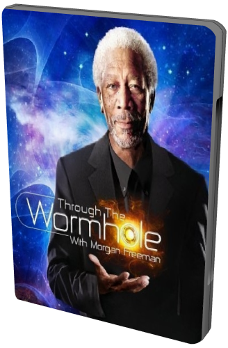      (4 , 1-10   10) / Discovery. Through The Wormhole with Morgan Freeman VO