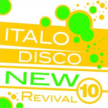VA - Italo Disco New Revival Volume 10