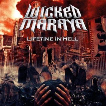 Wicked Maraya - Lifetime In Hell