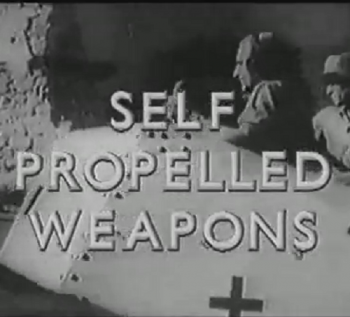     / Self propelled weapons