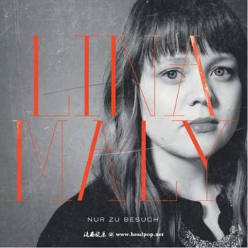 Lina Maly - Nur zu Besuch