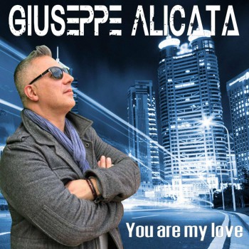 Giuseppe Alicata - You Are My Love