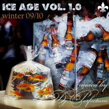 Ice Age - mixed by Dj Perfectum