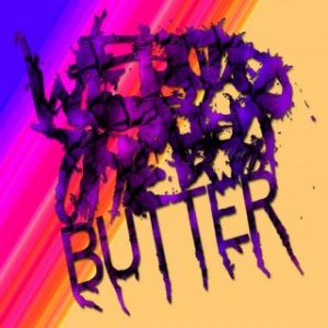 We Butter The Bread With Butter - Der Tag An Dem Die Welt Unterging