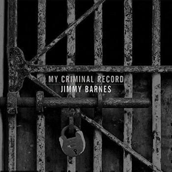Jimmy Barnes My Criminal Record