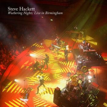 Steve Hackett - Wuthering Nights, Live in Birmingham