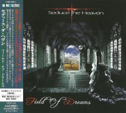 Seduce The Heaven - Field Of Dreams