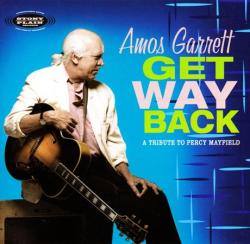 Amos Garrett - Get Way Back - A Tribute To Percy Mayfield