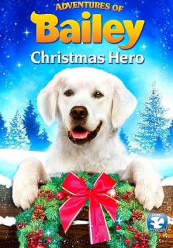  :   / Adventures of Bailey: Christmas Hero MVO