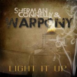 Sherman Connelly War Pony - Light It Up