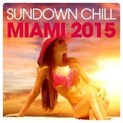 VA - Sundown Chill Miami 2015