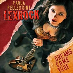 Paola Pellegrini Lexrock - Dreams Come True