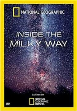     / National Geographic: Inside The Milky Way