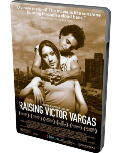    / Raising Victor Vargas VO