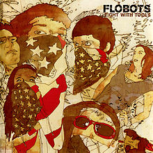 Flobots - Fight With Tools (2007)