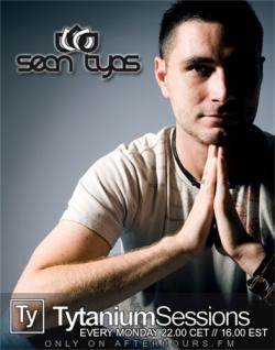 Sean Tyas Tytanium Sessions 022