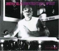 Johnny Blas - Indestructible Spirit