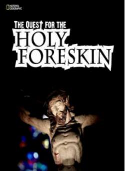    / The Quest For The Holy Foreskin VO