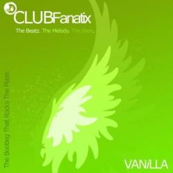 VA - Clubfanatix 201 Electronic Nightlife