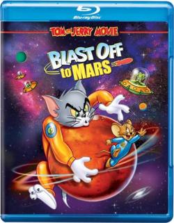   :    / Tom and Jerry Blast Off to Mars! 2xMVO