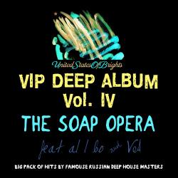 The Soap Opera al l bo - Vip Deep Album Vol. IV