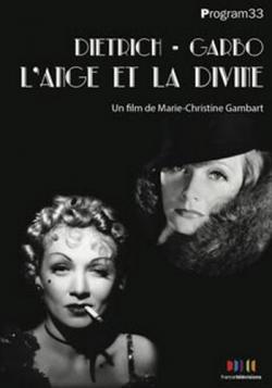     .    / Dietrich - Garbo, l'ange et la divine MVO