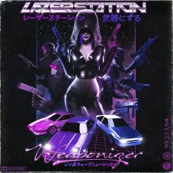 Lazer Station - Weaponizer