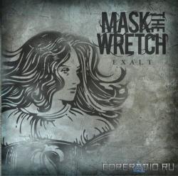 Mask The Wretch - Exalt