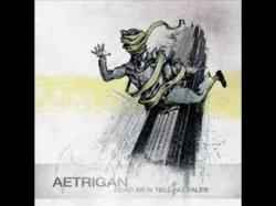 Aetrigan - Dead Men Tell No Tales