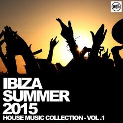 VA - Ibiza Summer 2015 - House Music Collection - Vol. 1
