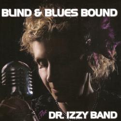 Dr. Izzy Band - Blind and Blues Bound