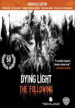 Dying Light: The Following - Enhanced Edition [v 1.14.0 + DLC] [RePack от xatab]